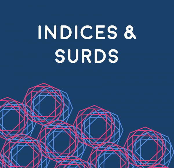 Indices and Surds